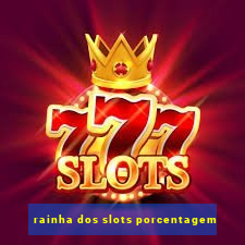 rainha dos slots porcentagem